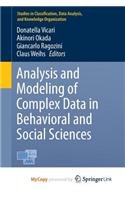 Analysis and Modeling of Complex Data in Behavioral and Social Sciences