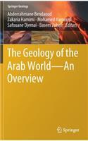 Geology of the Arab World---An Overview