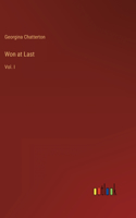 Won at Last: Vol. I