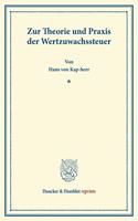 Zur Theorie Und PRAXIS Der Wertzuwachssteuer