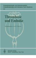 Thrombose und Embolie