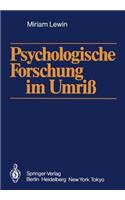 Psychologische Forschung Im Umriß