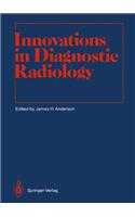 Innovations in Diagnostic Radiology