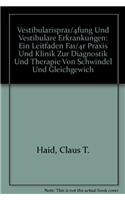 Vestibularisprufung Und Vestibulare Erurankungen