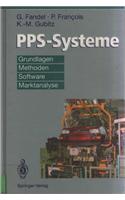 Pps-Systeme: Grundlagen, Methoden, Software, Marktanalyse