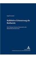 Kollektive Erinnerung als Katharsis?