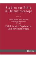 Ethik in Der Psychiatrie Und Psychotherapie