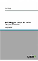 Architektur und Ästhetik des Berliner Holocaust-Mahnmals