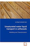 Unsaturated water liquid transport in softwoods