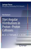 Dijet Angular Distributions in Proton-Proton Collisions: At &#8730;s = 7 TeV and &#8730;s = 14 TeV