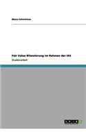 Fair Value Bilanzierung im Rahmen der IAS
