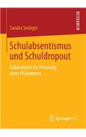 Schulabsentismus und Schuldropout