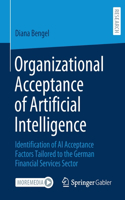 Organizational Acceptance of Artificial Intelligence