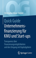 Quick Guide Unternehmensfinanzierung Für Kmu Und Start-Ups