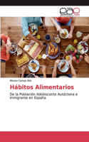 Hábitos Alimentarios