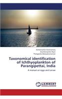 Taxonomical Identification of Ichthyoplankton of Parangipettai, India