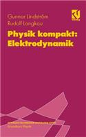 Physik kompakt: Elektrodynamik