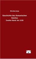 Geschichte des Osmanischen Reiches