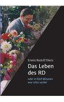 Das Leben des RD