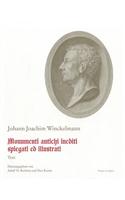 Schriften Und Nachlass / Monumenti Antichi Inediti Spiegati Ed Illustrati. Roma 1767