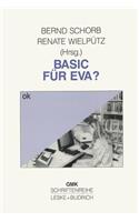 Basic für Eva?