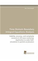 Time Domain Boundary Integral Equations Analysis