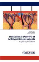 Transdermal Delivery of Antihypertensive Agents