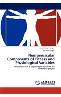 Neuromuscular Components of Fitness and Physiological Variables