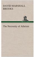 Necessity of Atheism