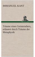 Träume eines Geistersehers, erläutert durch Träume der Metaphysik