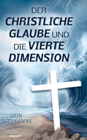 christliche Glaube und die vierte Dimension