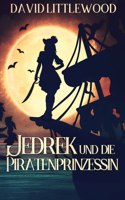 Jedrek Und Die Piratenprinzessin