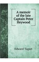 A Memoir of the Late Captain Peter Heywood