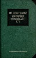Dr. Driver on the authorship of Isaiah XIII-XIV