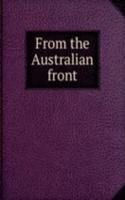 From the Australian front