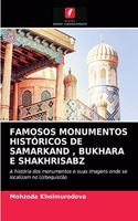 Famosos Monumentos Históricos de Samarkand, Bukhara E Shakhrisabz