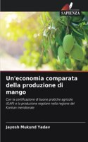 Un'economia comparata della produzione di mango