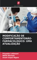 Modificação de Comportamentonão-Farmacológico