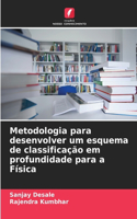 Metodologia para desenvolver um esquema de classificação em profundidade para a Física