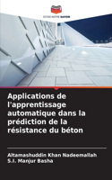 Applications de l'apprentissage automatique dans la prédiction de la résistance du béton