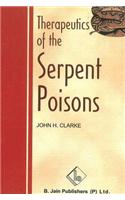 Therapeutics of the Serpent Poisons