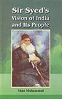Sir Syed's Vision Of India And Its People