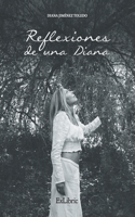 Reflexiones de una Diana