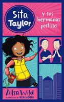 Sita Taylor y sus hermanas postizas / Squishy Taylor and the Bonus Sisters