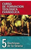 Cft 05 - Doctrinas de la Gracia