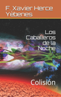 Caballeros de la Noche