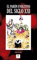EL PARON EVOLUTIVO DEL SIGLO XXI (KOMIKA) (Spanish Edition)