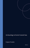 Archaeology in Soviet Central Asia