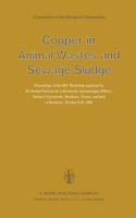 Copper in Animal Wastes and Sewage Sludge