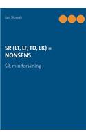 Sr (Lt, Lf, Td, Lk) = Nonsens